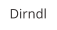 Dirndl
